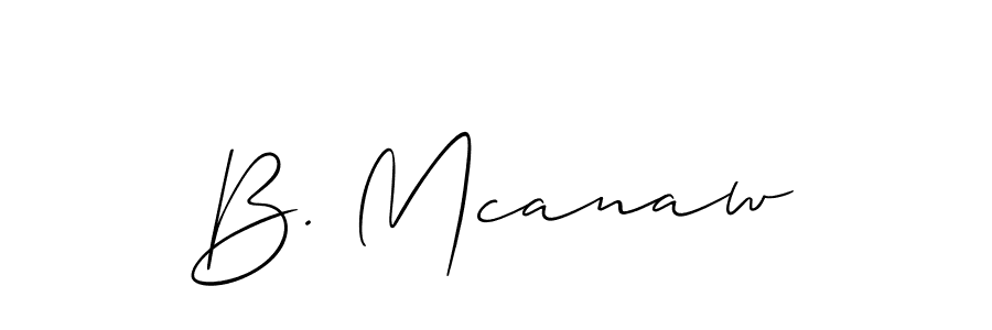 Check out images of Autograph of B. Mcanaw name. Actor B. Mcanaw Signature Style. Allison_Script is a professional sign style online. B. Mcanaw signature style 2 images and pictures png