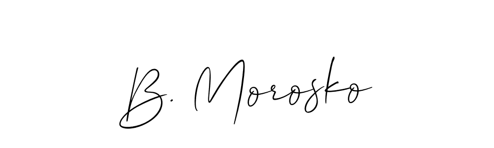 See photos of B. Morosko official signature by Spectra . Check more albums & portfolios. Read reviews & check more about Allison_Script font. B. Morosko signature style 2 images and pictures png