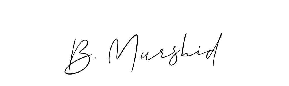 Once you've used our free online signature maker to create your best signature Allison_Script style, it's time to enjoy all of the benefits that B. Murshid name signing documents. B. Murshid signature style 2 images and pictures png