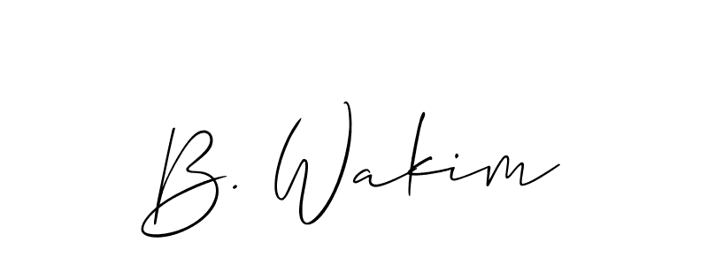 Also we have B. Wakim name is the best signature style. Create professional handwritten signature collection using Allison_Script autograph style. B. Wakim signature style 2 images and pictures png