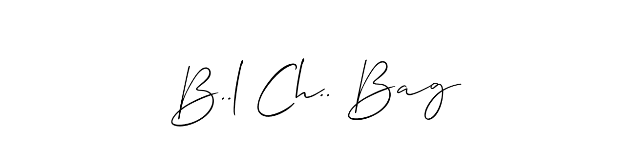 Design your own signature with our free online signature maker. With this signature software, you can create a handwritten (Allison_Script) signature for name B..l Ch.. Bag. B..l Ch.. Bag signature style 2 images and pictures png