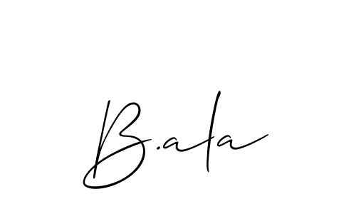 You should practise on your own different ways (Allison_Script) to write your name (B.ala) in signature. don't let someone else do it for you. B.ala signature style 2 images and pictures png