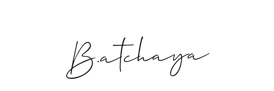 How to make B.atchaya signature? Allison_Script is a professional autograph style. Create handwritten signature for B.atchaya name. B.atchaya signature style 2 images and pictures png