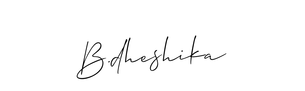 Design your own signature with our free online signature maker. With this signature software, you can create a handwritten (Allison_Script) signature for name B.dheshika. B.dheshika signature style 2 images and pictures png