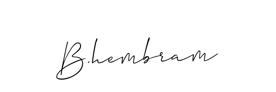 It looks lik you need a new signature style for name B.hembram. Design unique handwritten (Allison_Script) signature with our free signature maker in just a few clicks. B.hembram signature style 2 images and pictures png