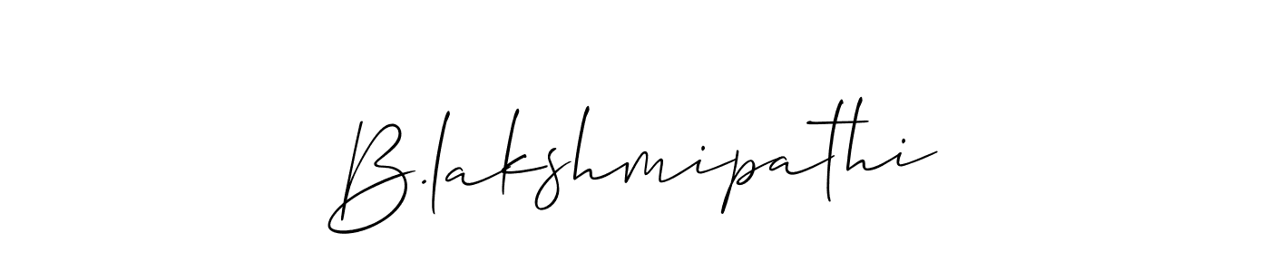 It looks lik you need a new signature style for name B.lakshmipathi. Design unique handwritten (Allison_Script) signature with our free signature maker in just a few clicks. B.lakshmipathi signature style 2 images and pictures png