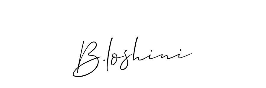 if you are searching for the best signature style for your name B.loshini. so please give up your signature search. here we have designed multiple signature styles  using Allison_Script. B.loshini signature style 2 images and pictures png