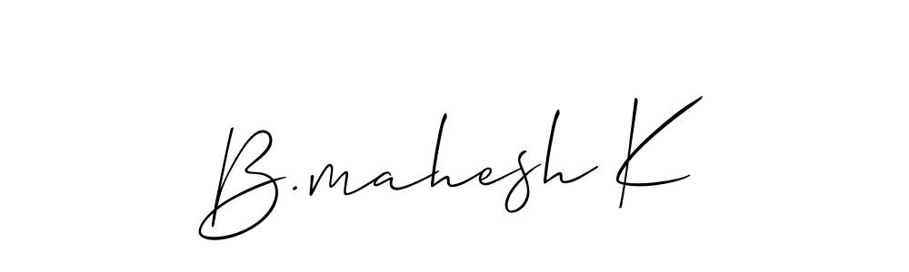 It looks lik you need a new signature style for name B.mahesh K. Design unique handwritten (Allison_Script) signature with our free signature maker in just a few clicks. B.mahesh K signature style 2 images and pictures png