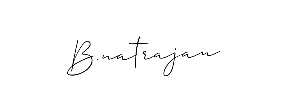 Make a beautiful signature design for name B.natrajan. Use this online signature maker to create a handwritten signature for free. B.natrajan signature style 2 images and pictures png