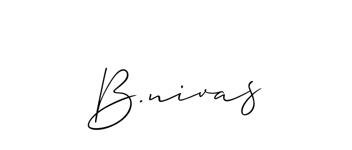 You should practise on your own different ways (Allison_Script) to write your name (B.nivas) in signature. don't let someone else do it for you. B.nivas signature style 2 images and pictures png