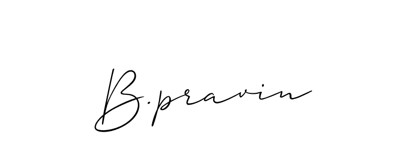 if you are searching for the best signature style for your name B.pravin. so please give up your signature search. here we have designed multiple signature styles  using Allison_Script. B.pravin signature style 2 images and pictures png
