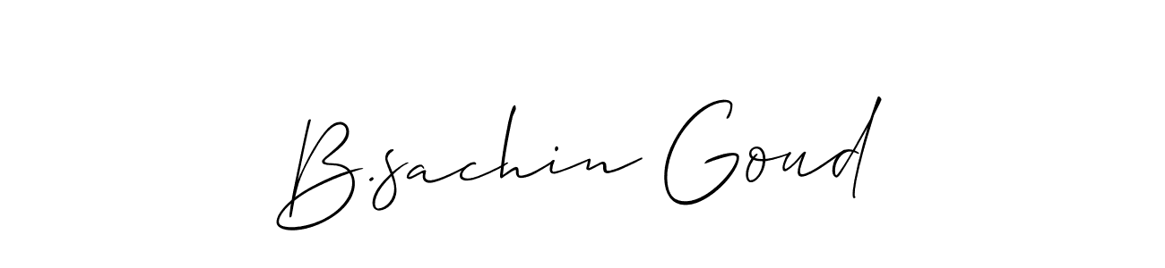 Make a short B.sachin Goud signature style. Manage your documents anywhere anytime using Allison_Script. Create and add eSignatures, submit forms, share and send files easily. B.sachin Goud signature style 2 images and pictures png