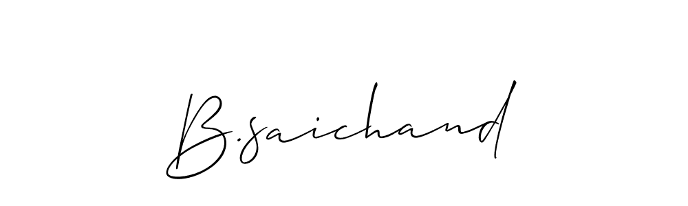 Make a beautiful signature design for name B.saichand. Use this online signature maker to create a handwritten signature for free. B.saichand signature style 2 images and pictures png