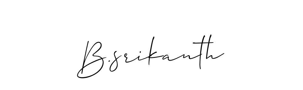 Make a beautiful signature design for name B.srikanth. With this signature (Allison_Script) style, you can create a handwritten signature for free. B.srikanth signature style 2 images and pictures png