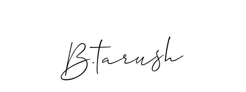 Similarly Allison_Script is the best handwritten signature design. Signature creator online .You can use it as an online autograph creator for name B.tarush. B.tarush signature style 2 images and pictures png