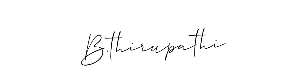 Use a signature maker to create a handwritten signature online. With this signature software, you can design (Allison_Script) your own signature for name B.thirupathi. B.thirupathi signature style 2 images and pictures png