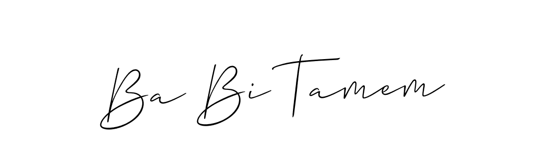 Make a beautiful signature design for name Ba Bi Tamem. With this signature (Allison_Script) style, you can create a handwritten signature for free. Ba Bi Tamem signature style 2 images and pictures png