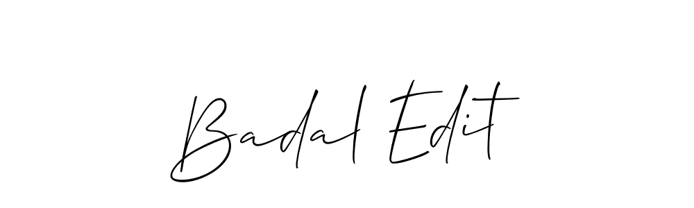 Also we have Badal Edit name is the best signature style. Create professional handwritten signature collection using Allison_Script autograph style. Badal Edit signature style 2 images and pictures png