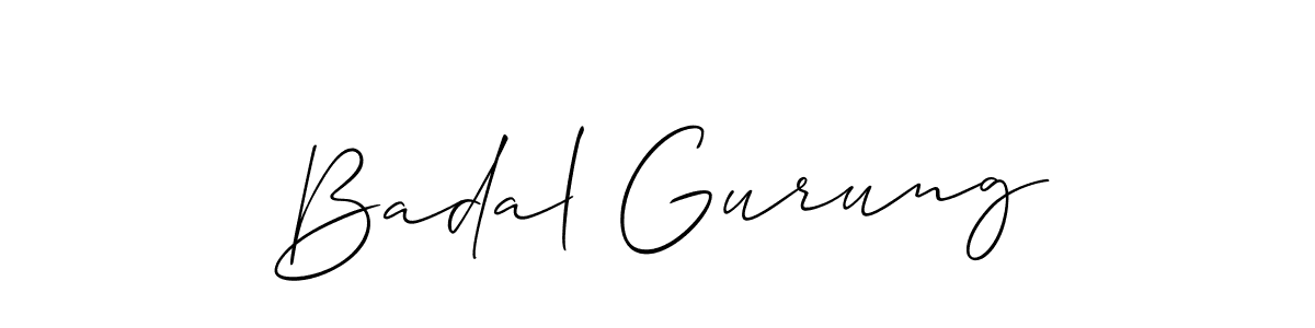 You should practise on your own different ways (Allison_Script) to write your name (Badal Gurung) in signature. don't let someone else do it for you. Badal Gurung signature style 2 images and pictures png