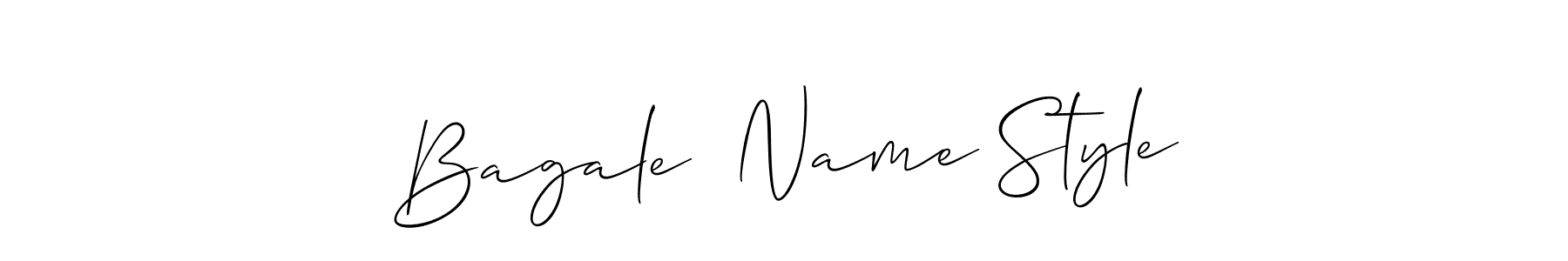 It looks lik you need a new signature style for name Bagale  Name Style. Design unique handwritten (Allison_Script) signature with our free signature maker in just a few clicks. Bagale  Name Style signature style 2 images and pictures png