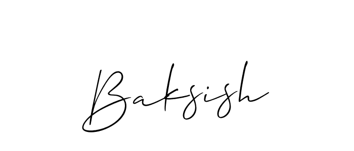 Design your own signature with our free online signature maker. With this signature software, you can create a handwritten (Allison_Script) signature for name Baksish. Baksish signature style 2 images and pictures png