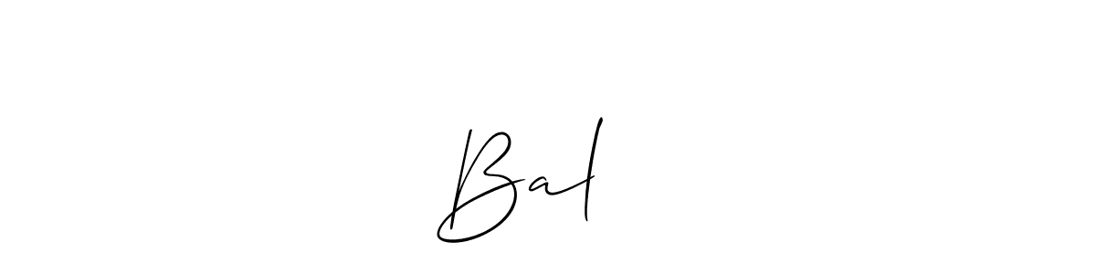 The best way (Allison_Script) to make a short signature is to pick only two or three words in your name. The name Balराम include a total of six letters. For converting this name. Balराम signature style 2 images and pictures png