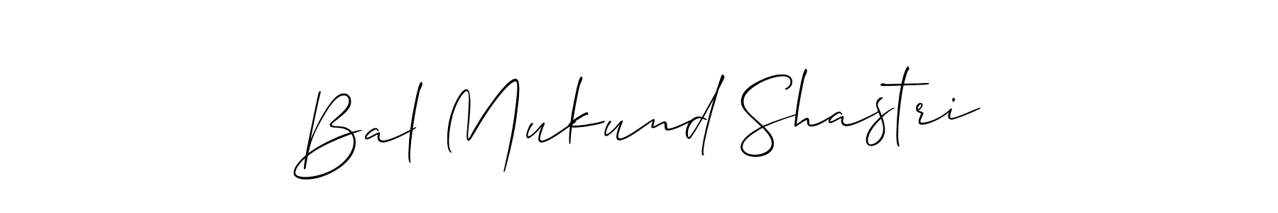 Design your own signature with our free online signature maker. With this signature software, you can create a handwritten (Allison_Script) signature for name Bal Mukund Shastri. Bal Mukund Shastri signature style 2 images and pictures png