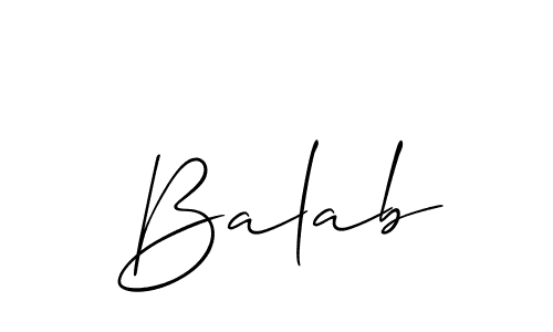 Balab stylish signature style. Best Handwritten Sign (Allison_Script) for my name. Handwritten Signature Collection Ideas for my name Balab. Balab signature style 2 images and pictures png