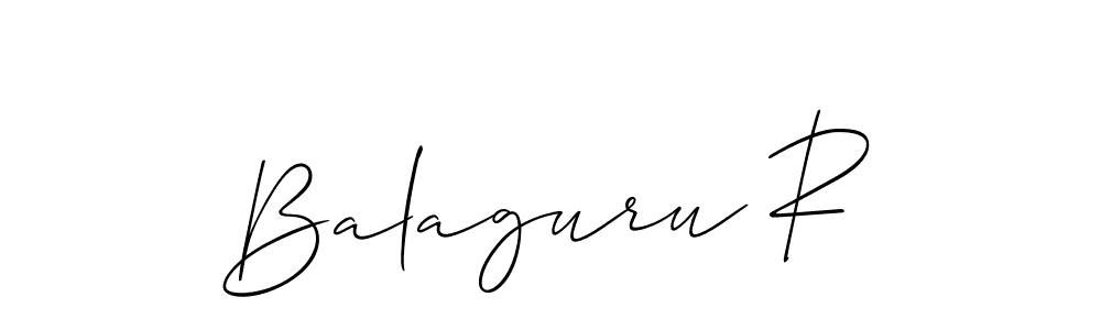 How to make Balaguru R signature? Allison_Script is a professional autograph style. Create handwritten signature for Balaguru R name. Balaguru R signature style 2 images and pictures png