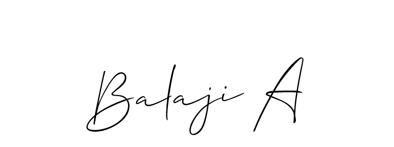 Design your own signature with our free online signature maker. With this signature software, you can create a handwritten (Allison_Script) signature for name Balaji A. Balaji A signature style 2 images and pictures png