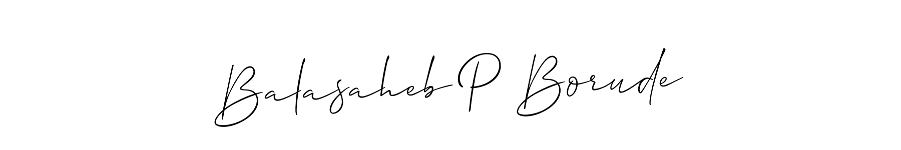 Make a beautiful signature design for name Balasaheb P Borude. With this signature (Allison_Script) style, you can create a handwritten signature for free. Balasaheb P Borude signature style 2 images and pictures png