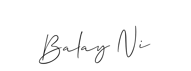 Balay Ni stylish signature style. Best Handwritten Sign (Allison_Script) for my name. Handwritten Signature Collection Ideas for my name Balay Ni. Balay Ni signature style 2 images and pictures png