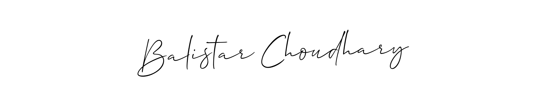 See photos of Balistar Choudhary official signature by Spectra . Check more albums & portfolios. Read reviews & check more about Allison_Script font. Balistar Choudhary signature style 2 images and pictures png