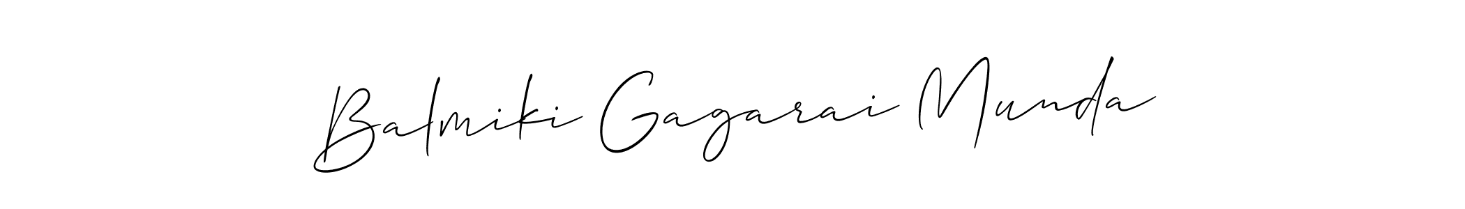 Create a beautiful signature design for name Balmiki Gagarai Munda. With this signature (Allison_Script) fonts, you can make a handwritten signature for free. Balmiki Gagarai Munda signature style 2 images and pictures png