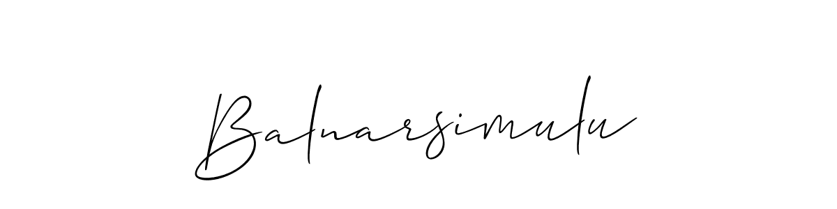 Create a beautiful signature design for name Balnarsimulu. With this signature (Allison_Script) fonts, you can make a handwritten signature for free. Balnarsimulu signature style 2 images and pictures png