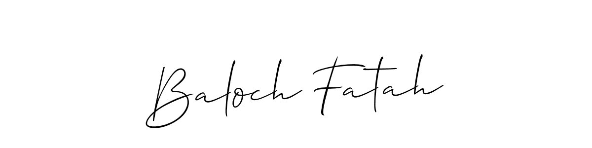 Design your own signature with our free online signature maker. With this signature software, you can create a handwritten (Allison_Script) signature for name Baloch Fatah. Baloch Fatah signature style 2 images and pictures png