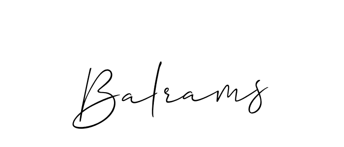 Create a beautiful signature design for name Balrams. With this signature (Allison_Script) fonts, you can make a handwritten signature for free. Balrams signature style 2 images and pictures png