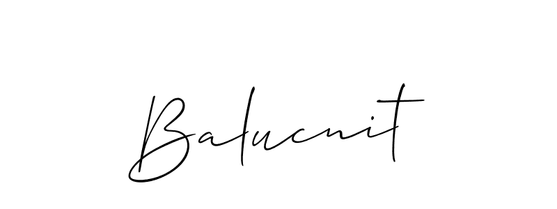 Make a beautiful signature design for name Balucnit. With this signature (Allison_Script) style, you can create a handwritten signature for free. Balucnit signature style 2 images and pictures png