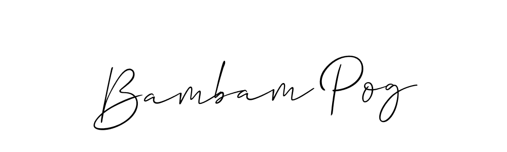 Create a beautiful signature design for name Bambam Pog. With this signature (Allison_Script) fonts, you can make a handwritten signature for free. Bambam Pog signature style 2 images and pictures png