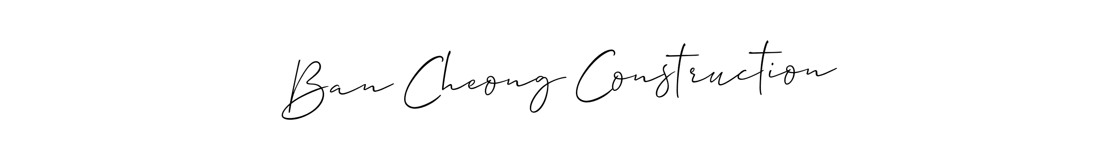 Once you've used our free online signature maker to create your best signature Allison_Script style, it's time to enjoy all of the benefits that Ban Cheong Construction name signing documents. Ban Cheong Construction signature style 2 images and pictures png