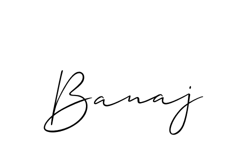 Use a signature maker to create a handwritten signature online. With this signature software, you can design (Allison_Script) your own signature for name Banaj. Banaj signature style 2 images and pictures png