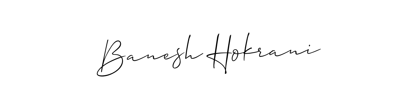 Also You can easily find your signature by using the search form. We will create Banesh Hokrani name handwritten signature images for you free of cost using Allison_Script sign style. Banesh Hokrani signature style 2 images and pictures png