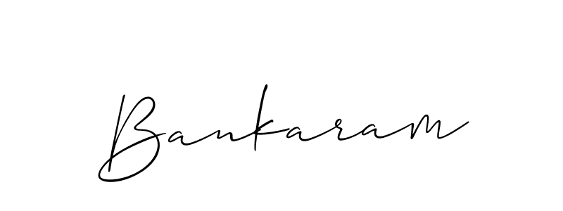 Design your own signature with our free online signature maker. With this signature software, you can create a handwritten (Allison_Script) signature for name Bankaram. Bankaram signature style 2 images and pictures png
