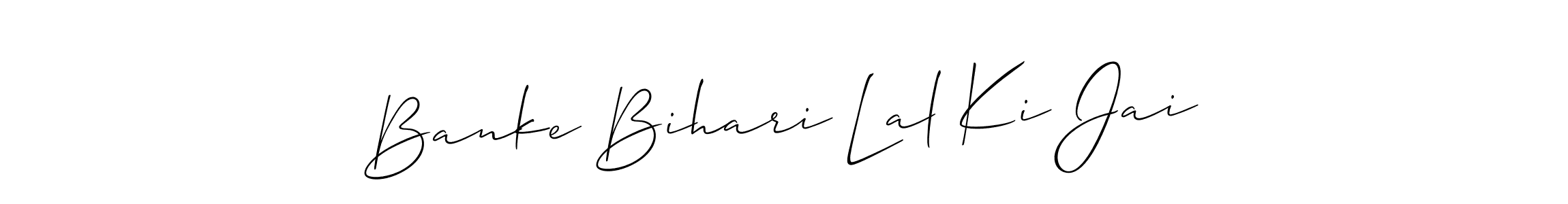 You should practise on your own different ways (Allison_Script) to write your name (Banke Bihari Lal Ki Jai) in signature. don't let someone else do it for you. Banke Bihari Lal Ki Jai signature style 2 images and pictures png