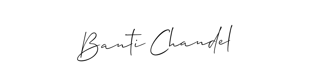 Make a beautiful signature design for name Banti Chandel. With this signature (Allison_Script) style, you can create a handwritten signature for free. Banti Chandel signature style 2 images and pictures png