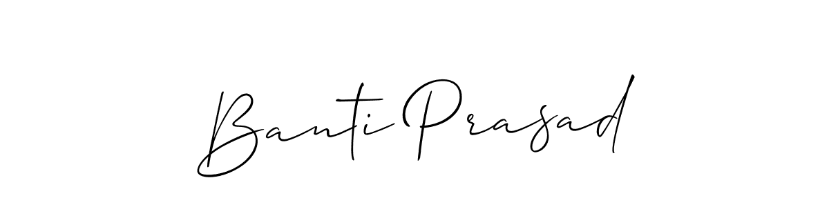 How to make Banti Prasad name signature. Use Allison_Script style for creating short signs online. This is the latest handwritten sign. Banti Prasad signature style 2 images and pictures png