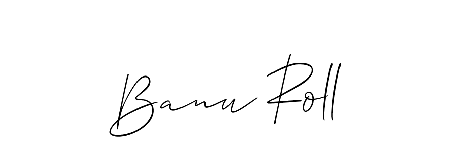 Check out images of Autograph of Banu Roll name. Actor Banu Roll Signature Style. Allison_Script is a professional sign style online. Banu Roll signature style 2 images and pictures png