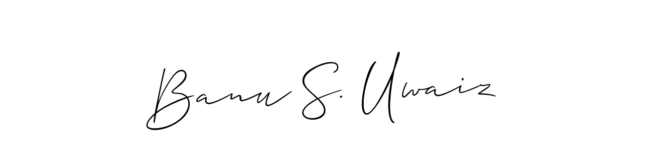 How to make Banu S. Uwaiz signature? Allison_Script is a professional autograph style. Create handwritten signature for Banu S. Uwaiz name. Banu S. Uwaiz signature style 2 images and pictures png