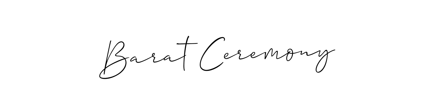 Make a beautiful signature design for name Barat Ceremony. Use this online signature maker to create a handwritten signature for free. Barat Ceremony signature style 2 images and pictures png