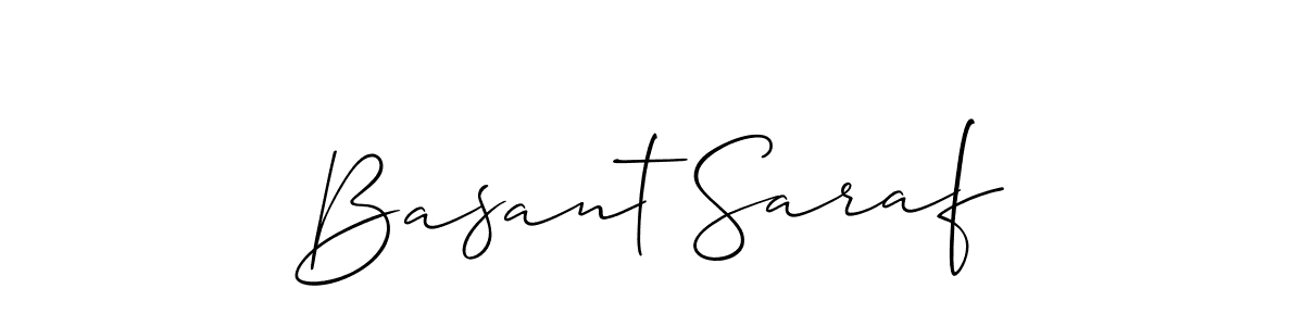 Make a beautiful signature design for name Basant Saraf. With this signature (Allison_Script) style, you can create a handwritten signature for free. Basant Saraf signature style 2 images and pictures png